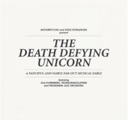Motorpsycho : The Death Defying Unicorn